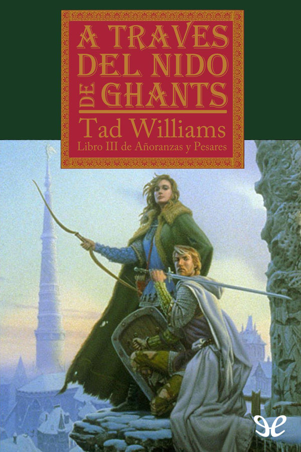 A través del nido de ghants